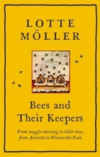 Abbildung von: Bees and Their Keepers - MacLehose Press