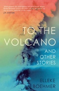 Cover: To the Volcano - Myriad Editions
