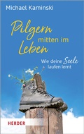 Cover: Pilgern mitten im Leben - Verlag Herder