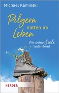 Cover: Pilgern mitten im Leben - Verlag Herder