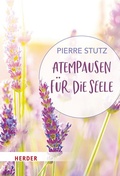 Cover: Atempausen f&uuml;r die Seele - Verlag Herder