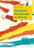 Cover: Handbuch Bewegungserziehung - Verlag Herder