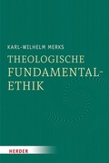 Cover: Theologische Fundamentalethik - Verlag Herder