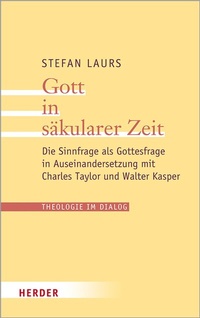 Abbildung von: Gott in säkularer Zeit - Verlag Herder