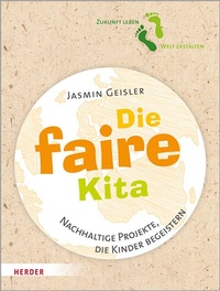 Abbildung von: Die faire Kita - Verlag Herder