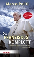 Cover: Das Franziskus-Komplott - Verlag Herder