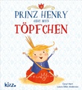 Cover: Prinz Henry geht aufs T&ouml;pfchen - kizz in Herder