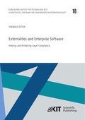 Cover: Externalities and Enterprise Software: Helping and Hindering Legal Compliance - KIT Scientific Publishing