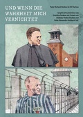 Cover: Und wenn die Wahrheit mich vernichtet (Sch&uuml;lerausgabe) - Pallotti