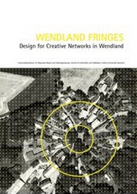 Enlarge image Cover: Fringes - Leibniz Universität Hannover Regionales Bauen + Siedlungsplanung