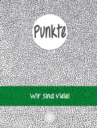 Enlarge image Cover: Punkte - 360 Grad Verlag und Medien