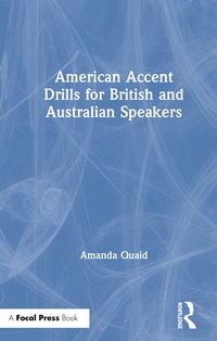Abbildung von: American Accent Drills for British and Australian Speakers - Routledge
