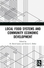 Cover: Local Food Systems and Community Economic Development - Routledge
