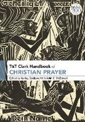 Cover: T&T Clark Handbook of Christian Prayer - T.& T.Clark Ltd