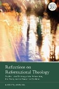 Cover: Reflections on Reformational Theology - T.& T.Clark Ltd