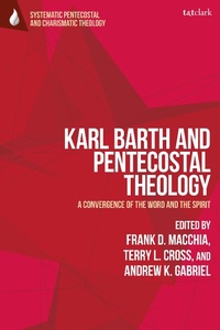Abbildung von: Karl Barth and Pentecostal Theology - T.& T.Clark Ltd