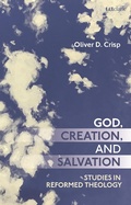 Cover: God, Creation, and Salvation - T.& T.Clark Ltd