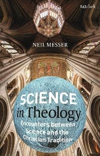 Enlarge image Cover: Science in Theology - T.& T.Clark Ltd