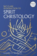 Cover: T&T Clark Introduction to Spirit Christology - T.& T.Clark Ltd