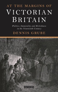 Abbildung von: At the Margins of Victorian Britain - I.B. Tauris