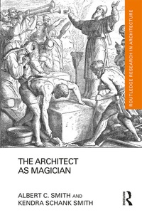 Enlarge image Cover: The Architect as Magician - Routledge