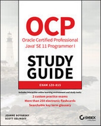 Abbildung von: OCP Oracle Certified Professional Java SE 11 Programmer I Study Guide - Wiley-ISTE