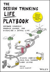 Enlarge image Cover: The Design Thinking Life Playbook - Wiley-Scrivener