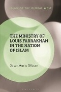 Cover: The Ministry of Louis Farrakhan in the Nation of Islam - Bloomsbury Academic