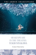 Cover: Shakespeare in the Theatre: Yukio Ninagawa - The Arden Shakespeare