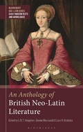 Cover: An Anthology of British Neo-Latin Literature - Bloomsbury Academic
