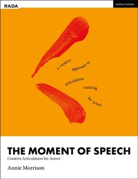Abbildung von: The Moment of Speech - Methuen Drama