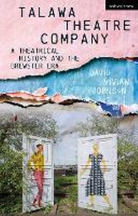 Abbildung von: Talawa Theatre Company - Methuen Drama