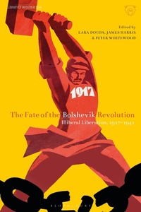 Abbildung von: The Fate of the Bolshevik Revolution - Bloomsbury Academic
