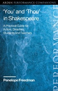 Cover: 'You' and 'Thou' in Shakespeare - The Arden Shakespeare