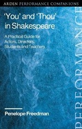 Cover: 'You' and 'Thou' in Shakespeare - The Arden Shakespeare