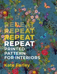 Abbildung von: Repeat Printed Pattern for Interiors - Bloomsbury Visual Arts