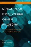 Cover: Michael Slote Encountering Chinese Philosophy - Bloomsbury Academic