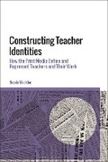 Cover: Constructing Teacher Identities - Bloomsbury Academic