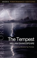Cover: The Tempest: Arden Performance Editions - The Arden Shakespeare