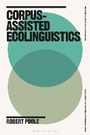 Cover: Corpus-Assisted Ecolinguistics - Bloomsbury Academic