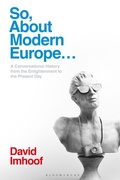 Cover: So, About Modern Europe... - Bloomsbury Academic