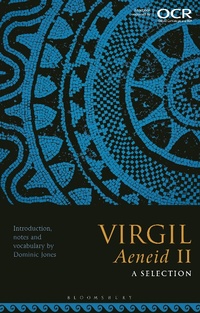 Abbildung von: Virgil, Aeneid II: A Selection - Bloomsbury Academic