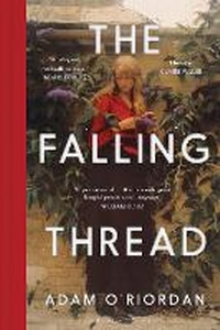 Enlarge image Cover: The Falling Thread - Bloomsbury Circus
