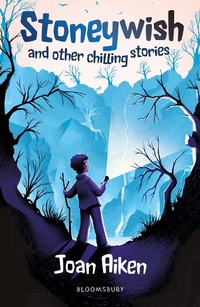 Abbildung von: Stoneywish and other chilling stories: A Bloomsbury Reader - Bloomsbury Education
