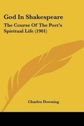 Cover: God In Shakespeare - Kessinger Publishing