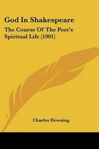 Enlarge image Cover: God In Shakespeare - Kessinger Publishing
