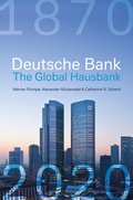 Cover: Deutsche Bank: The Global Hausbank, 1870 - 2020 - Bloomsbury Business