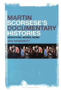 Abbildung von: Martin Scorsese's Documentary Histories - Bloomsbury Academic USA