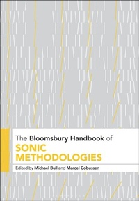 Abbildung von: The Bloomsbury Handbook of Sonic Methodologies - Bloomsbury Academic USA