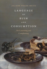 Abbildung von: Language of Ruin and Consumption - Bloomsbury Academic USA